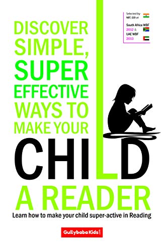 Discover Simple, Super Effective Ways to Make Your Child a Reader