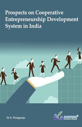 Prospects on Cooperative Entrepreneurship Development System in India