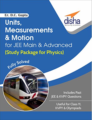 Units, Measurements & Motion for JEE Main & Advanced (Study Package for Physics)