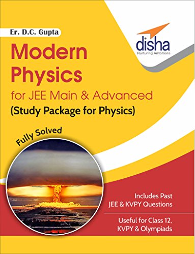 Modern Physics for JEE Main & Advanced (Study Package for Physics)