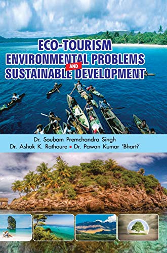 ECO-TOURISM, ENVIRONMENTAL PROBLEMS AND SUSTAINABLE DEVELOPMENT