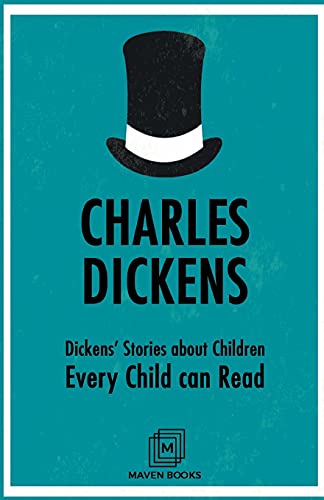 Dickens' Stories about Children Every Child Can Read