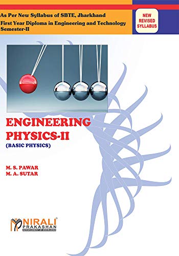 ENGINEERING PHYSICS-II (BASIC PHYSICS)