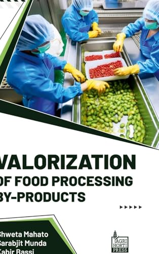 Valorization Of Food Processing By-Products