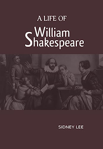 A Life Of William Shakespeare