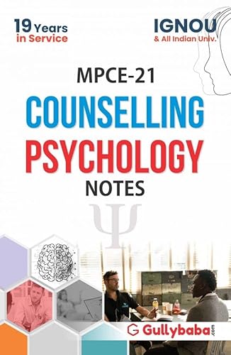 MPCE-021 Counselling Psychology Notes - 2018