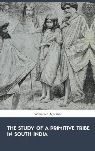 The Study of the Primitive Tribe in South India