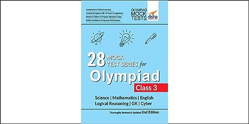 28 Mock Test Series for Olympiads Class 3 Science, Mathematics, English, Logical Reasoning, GK & Cyber 2nd Edition