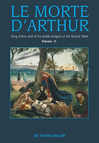 LE MORTE D'ARTHUR,