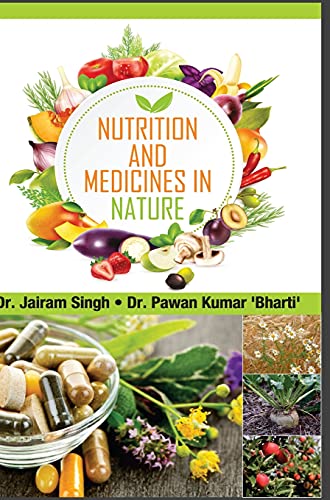 NUTRITION AND MEDICINES IN NATURE