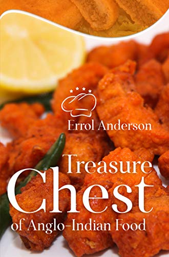 Treasure Chest of Anglo-Indian Food