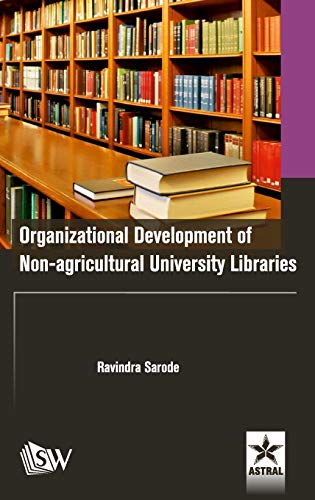 Organizational Development of Non-agricultural University Libraries