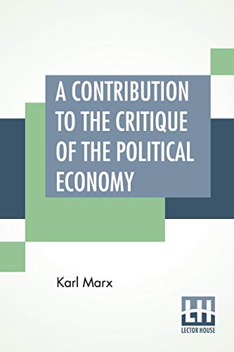 A Contribution To The Critique Of The Political Economy