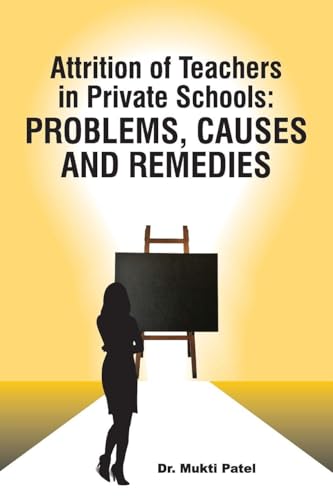 Attrition of Teachers in Private Schools