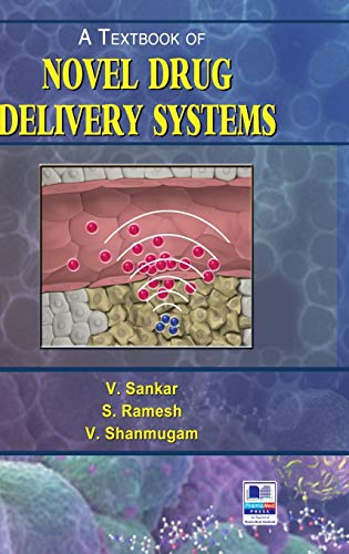 A Textbook of Novel Drug Delivery Systems
