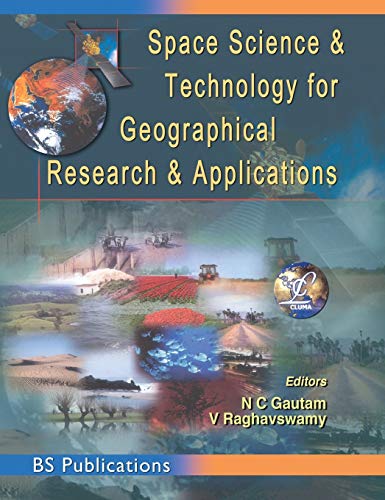 Space Science and Technology for Geographical Research and Applications