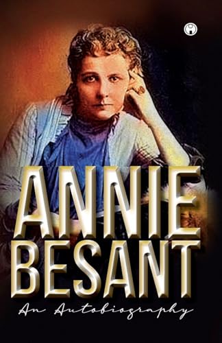 Annie Besant An Autobiography