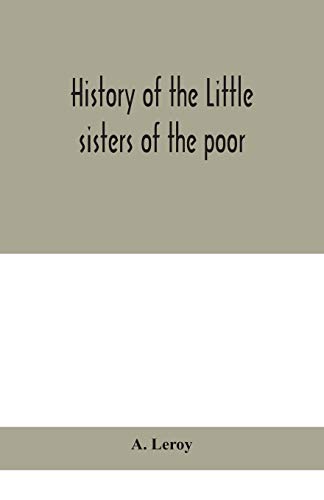 History Of The Little Sisters Of The Poor