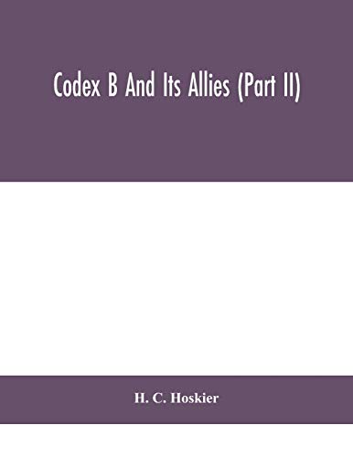 Codex B And Its Allies (Part II)