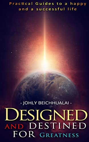 Designed And Destined For Greatness