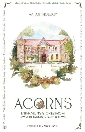 ACORNS - Enthralling Stories from a Boarding School