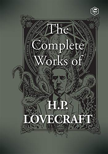 The Complete Works of H. P. Lovecraft
