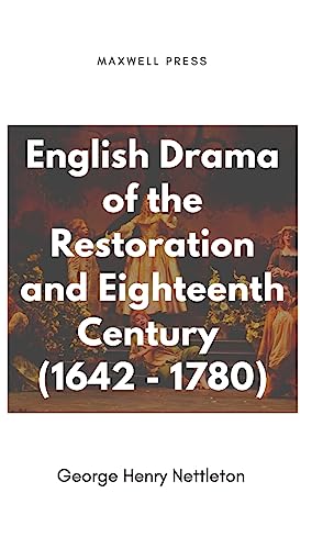 English Drama of the Restoration and Eighteenth Century (1642 - 1780)