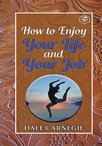 How to enjoy your life and your Job