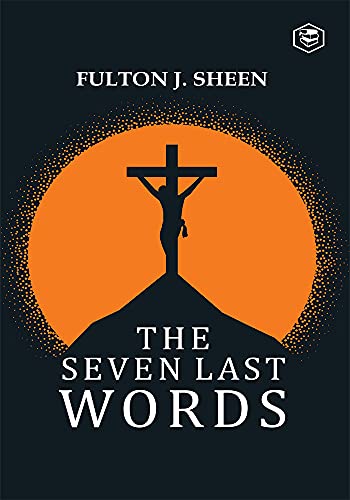 The Seven Last Words
