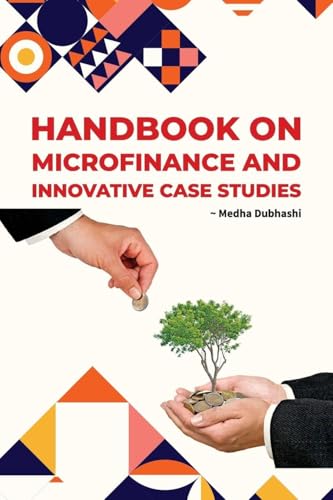 Handbook on Microfinance and Innovative Case Studies