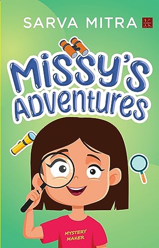 'Missy's Adventures : (SHORT STORIES COLLECTION) REALISTIC MYSTERY FICTION FOR CHILDREN! '