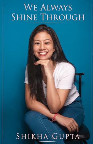 We always shine through