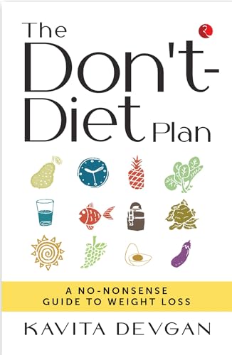 THE DON'T DIET PLAN
