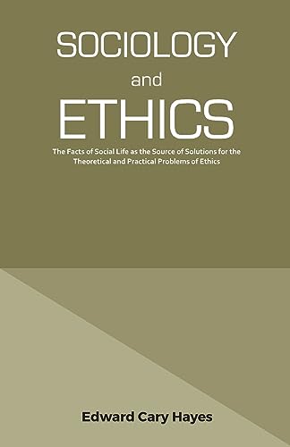 SOCIOLOGY AND ETHICS