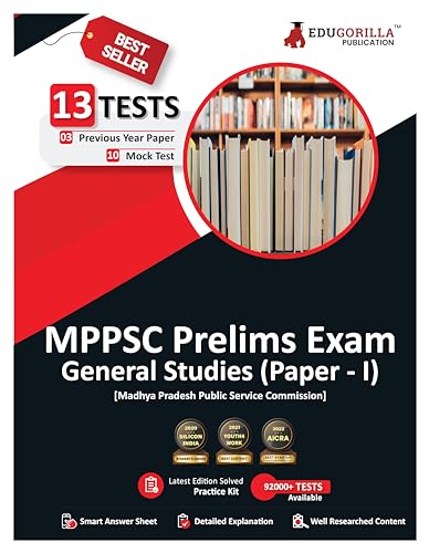 MPPSC Prelims Exam 2023 (Paper I) General Studies (English Edition) - 10 Mock Tests and 3 Previous Year Papers (1300 Solved Objective Questions) with Free Access to Online Tests