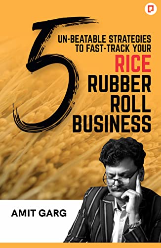 5 Un-Beatable Strategies to Fast-Track Your Rice Rubber Roll Business (And Quadruple Your Customer Base)
