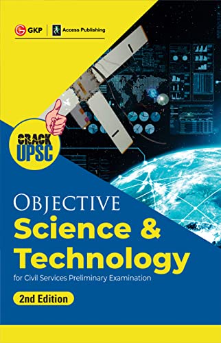 Objective Science and Technology 2ed (UPSC Civil Services Preliminary Examination) by GKP/Access