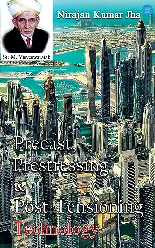 Precast, Prestressing & Post-Tensioning Technology