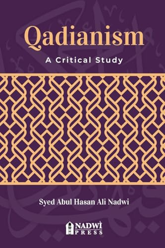 Qadianism - A Critical Study