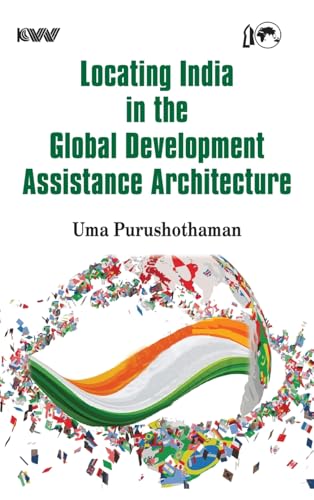 Locating India in the Global Development Assistance Architecture