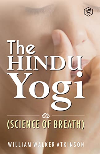 The Hindu Yogi (Science of Breath)