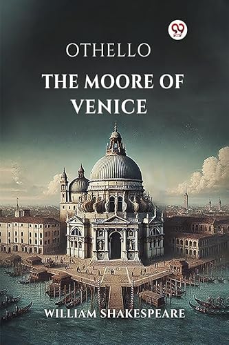 Othello  the Moore of Venice