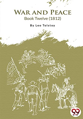 War and Peace Book 12