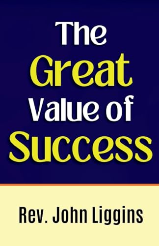 The Great Value of Success