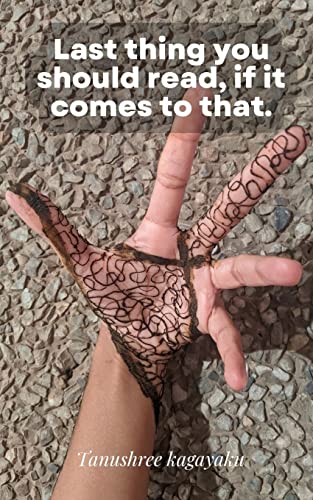 Last thing you should read, if it comes to that.