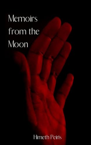 Memoirs from the Moon