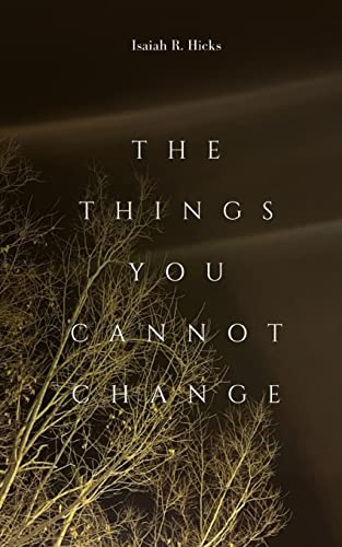 The Things You Cannot Change
