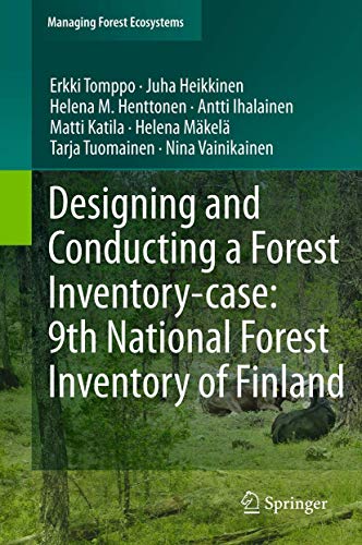 Designing and Conducting a Forest Inventory - Case
