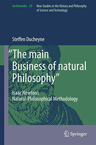 'The main Business of natural Philosophy'