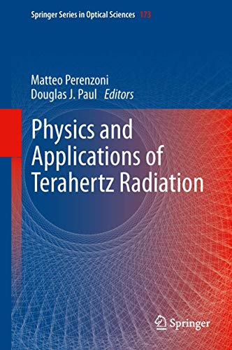 Physics and Applications of Terahertz Radiation